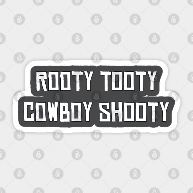 Rooty Tooty Cowboy Shooty Sticker by SpaceDogLaika